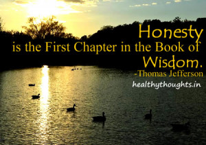 ... jefferson quotes honesty is the first chapter in the book of wisdom