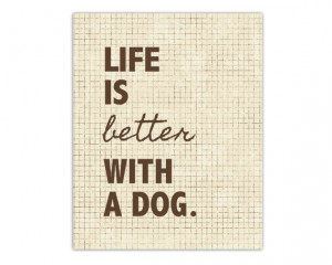 Quotes About A Dogs Life