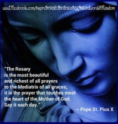 ... that touches most the heart of the Mother of God.