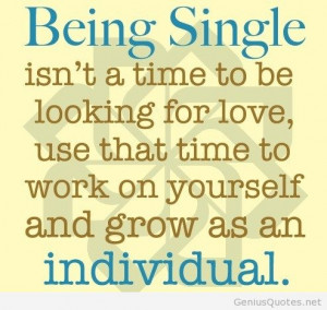 Being Single Is Awesome Quotes (2)
