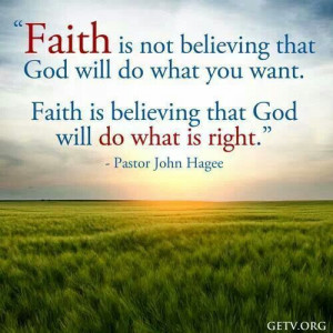 Faith in the Lord!