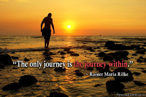 Inspirational Quote: “The only journey is the journey within ...