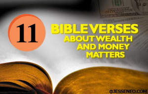 11 Bible Verses about Wealth and Money Matters