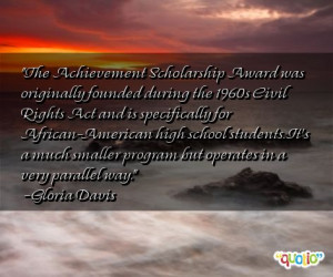 The Achievement Scholarship Award was originally founded