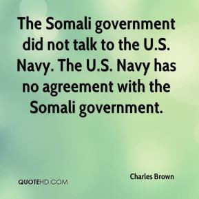 ... -brown-quote-the-somali-government-did-not-talk-to-the-us-navy.jpg