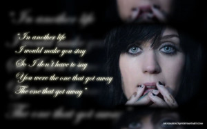 Katy Perry's The One that got away wallpaper by MUGIaddict