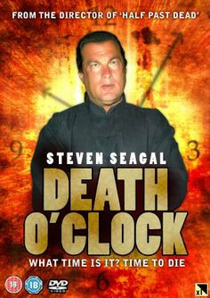Steven Seagal Movies in Order | Hilariously awful DVD covers, or the ...