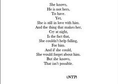 She knows that he is not hers to have. Yet she is still in love with ...