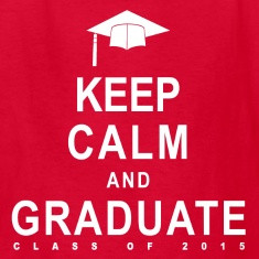 Class Of 2015 Keep Calm and Graduate Kids' Shirts