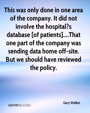 the company. It did not involve the hospital?s database [of patients ...