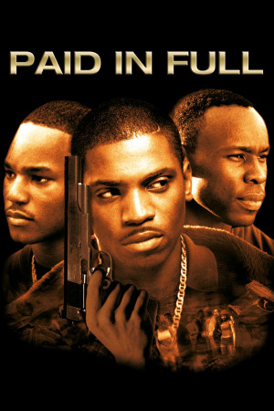 Paid In Full Movie Calvin Paid in full (2002)