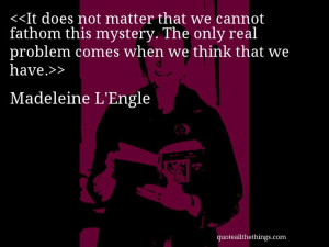 Madeleine L’Engle quote