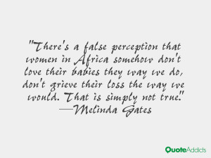 There's a false perception that women in Africa somehow don't love ...