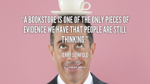 Jerry Seinfeld Bookstore Quotes