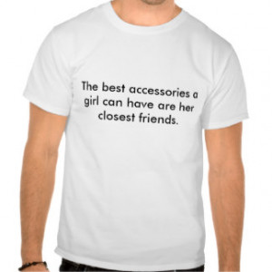 Best Friend Quotes T-shirts & Shirts