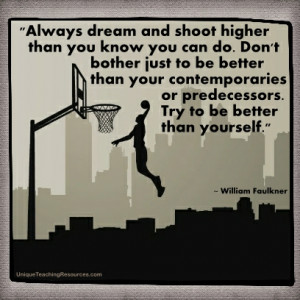 ... -Faulkner-Always-dream-and-shoot-higher-than-you-know-you-can-do.jpg