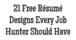 21 Free Résumé Designs Every Job Hunter Needs
