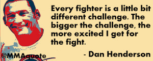 Dan Gable Quotes Dan henderson quote on