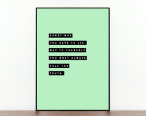 ... quote print - Book Quote - Truth - Lies - Personal Quote - Harriet the