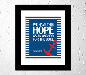 Hebrews 6:19, Hope, Anchor. Inspirational Quote Printed, Bible Verse ...