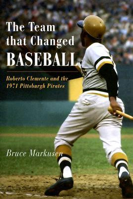 Start by marking “The Team That Changed Baseball: Roberto Clemente ...
