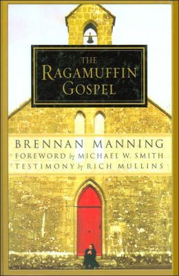 The Ragamuffin Gospel