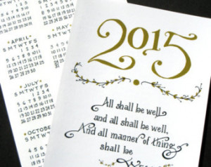 2015 Year Calendar - Inspirational Calendar - Quote Print - All Shall ...