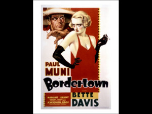 Bordertown Paul Muni Bette Davis 1935