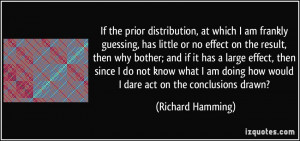 More Richard Hamming Quotes