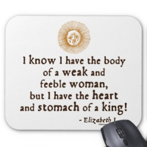 ... quote . Related Results. Famous quotes with Elizabeth I. Related