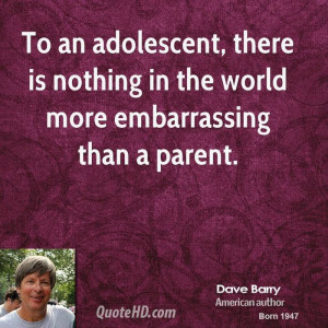 Dave Barry Teen Quotes