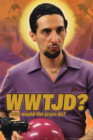 Big Lebowski - What Would Jesus Do Movie Poster