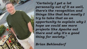 Brian behlendorf famous quotes 2