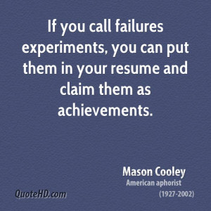 ... , you can put them in your resume and claim them as achievements