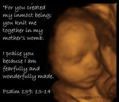 God, psalm139, psalm 139:13-14, womb, pregnancy, inspirational quotes ...