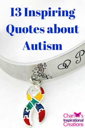 13 Inspiring quotes about Autism