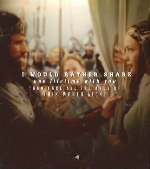 Aragorn And Arwen Quotes Aragorn & arwen- i love this quote.