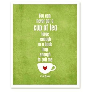 Cup of Tea and a Long Book CS Lewis quote - Polyvore