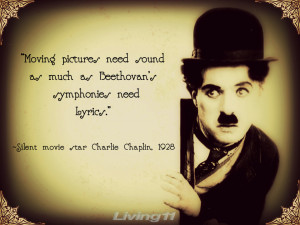 ... Chaplin proclaims his voiceless presence in the future of film