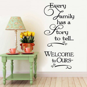 ... Home » Shop » Bedroom » Every family has story to tell wall quote