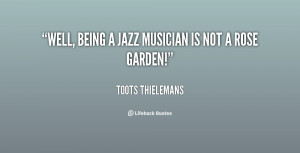 Quotes About Being A Musician