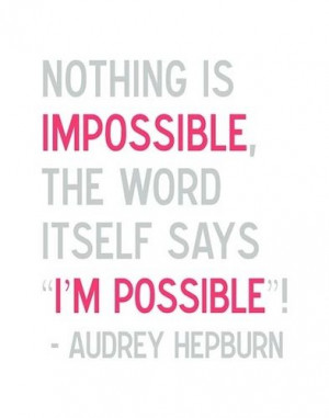 All things are possible!