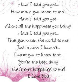 ... this image include: have i told you get, love, mean, poem and quote