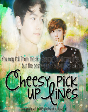 Cheesy Pick Up lines - exo