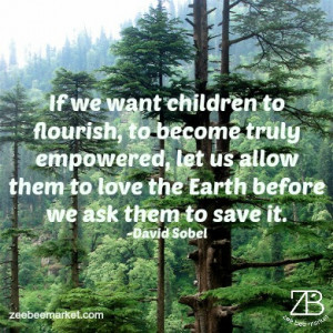 If we want children to flourish, to become truly empowered, let us ...