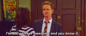 ... met your mother # barney stinson # himym quotes # how i met your