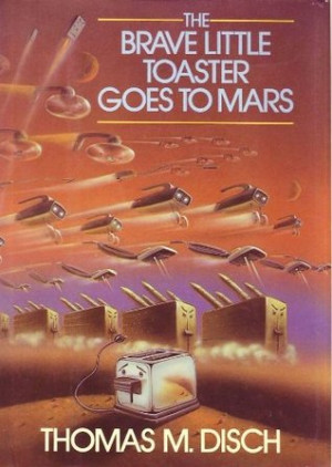 Start by marking “The Brave Little Toaster Goes to Mars” as Want ...