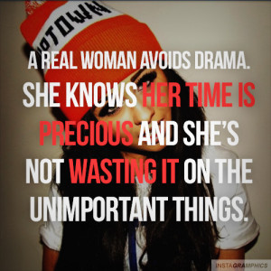 Real Woman Avoids Drama Quote Graphic picture