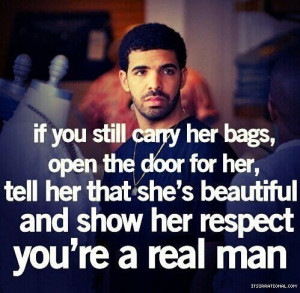 Drake quotation quotes and sayings respect