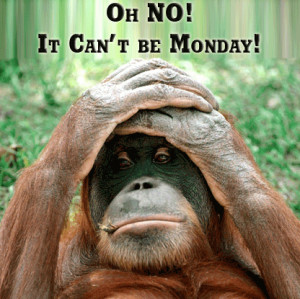 ... coolgraphic.org/day-graphics/monday/it-cant-be-monday-funny-greetings